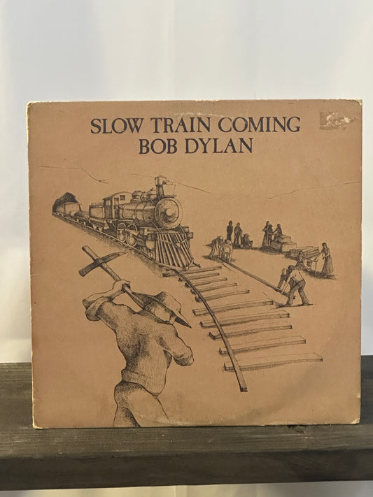 Bob Dylan Slow Train a Coming